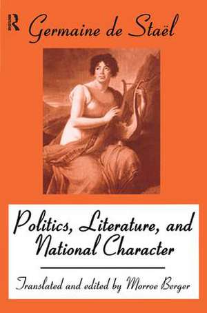 Politics, Literature and National Character de Madame De Stael