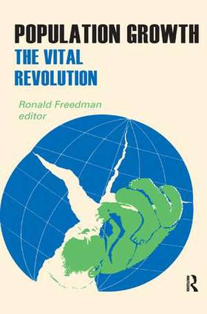 Population Growth: The Vital Revolution de Ronald Freedman