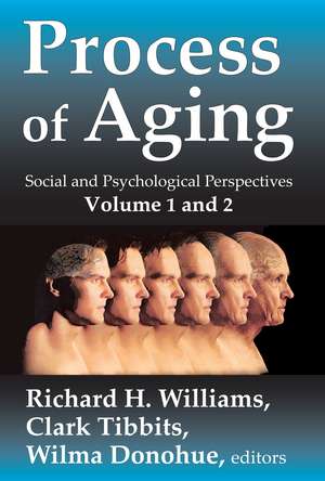 Process of Aging: Social and Psychological Perspectives de David Popenoe