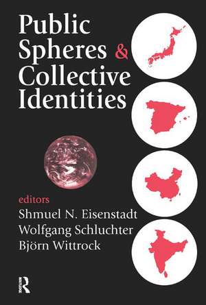 Public Spheres and Collective Identities de Walter Lippmann