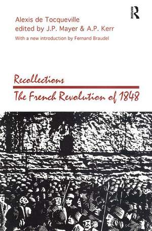 Recollections: French Revolution of 1848 de Alexis de Tocqueville