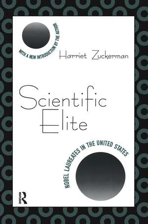 Scientific Elite: Nobel Laureates in the United States de William T. Golden