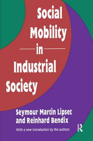 Social Mobility in Industrial Society de Seymour Lipset