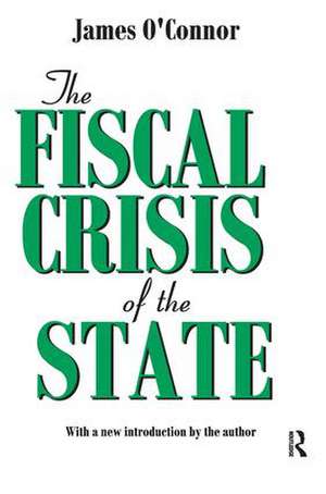 The Fiscal Crisis of the State de James O'Connor