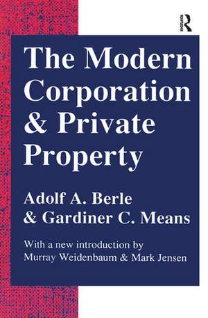 The Modern Corporation and Private Property de Adolf A. Berle