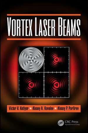 Vortex Laser Beams de Victor V. Kotlyar