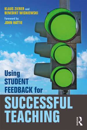 Using Student Feedback for Successful Teaching de Klaus Zierer