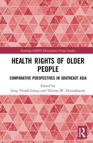 Health Rights of Older People: Comparative Perspectives in Southeast Asia de Long Thanh Giang