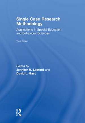 Single Case Research Methodology: Applications in Special Education and Behavioral Sciences de Jennifer R. Ledford