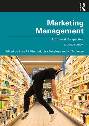 Marketing Management: A Cultural Perspective de Luca M. Visconti