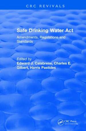 Safe Drinking Water Act (1989) de Edward J. Calabrese