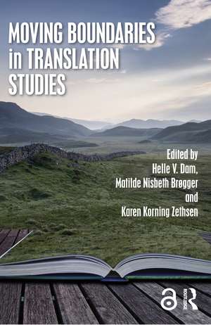 Moving Boundaries in Translation Studies de Helle Dam