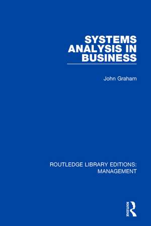 Systems Analysis in Business de John Graham