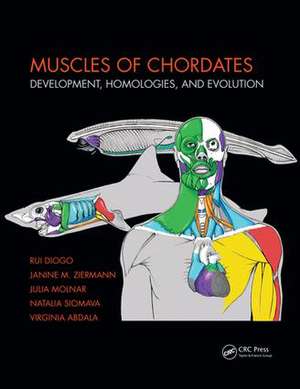 Muscles of Chordates: Development, Homologies, and Evolution de Rui Diogo