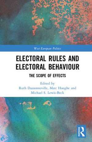 Electoral Rules and Electoral Behaviour: The Scope of Effects de Ruth Dassonneville