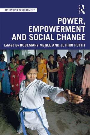 Power, Empowerment and Social Change de Rosemary McGee