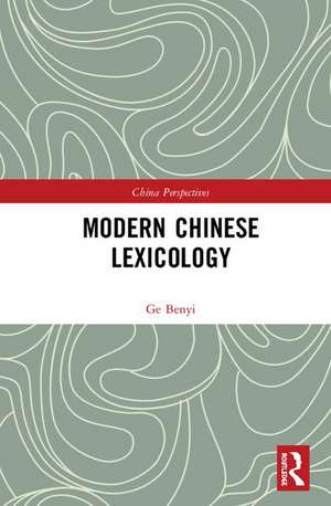 Modern Chinese Lexicology de Ge Benyi