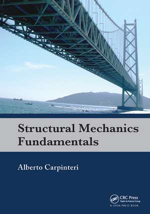 Structural Mechanics Fundamentals de Alberto Carpinteri