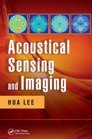 Acoustical Sensing and Imaging de Hua Lee