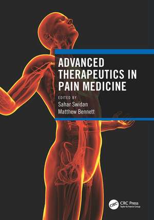 Advanced Therapeutics in Pain Medicine de Sahar Swidan