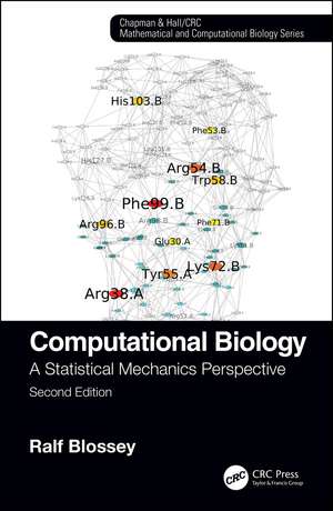 Computational Biology: A Statistical Mechanics Perspective, Second Edition de Ralf Blossey