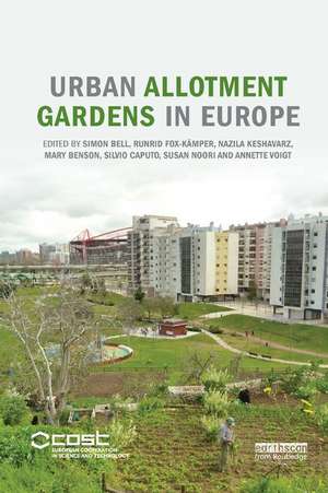 Urban Allotment Gardens in Europe de Simon Bell