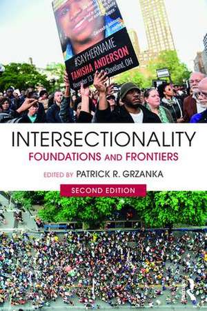 Intersectionality: Foundations and Frontiers de Patrick Grzanka