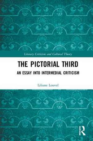 The Pictorial Third de Liliane Louvel