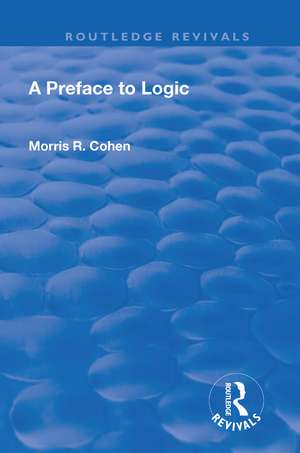 A Preface to Logic (1946) de Morris R. Cohen