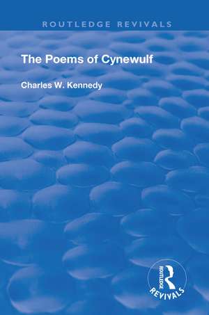 The Poems Of Cynewulf (1910) de Charles W Kennedy