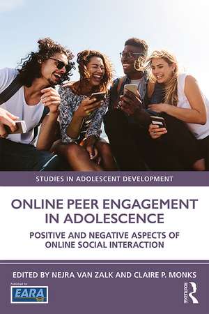 Online Peer Engagement in Adolescence: Positive and Negative Aspects of Online Social Interaction de Nejra Van Zalk