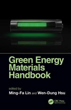 Green Energy Materials Handbook de Ming-Fa Lin