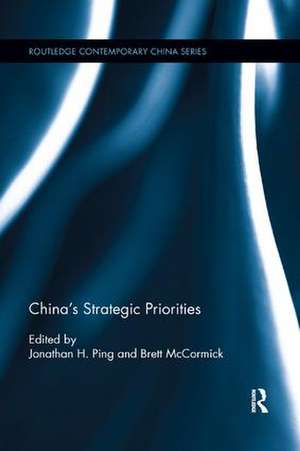 China's Strategic Priorities de Jonathan H. Ping