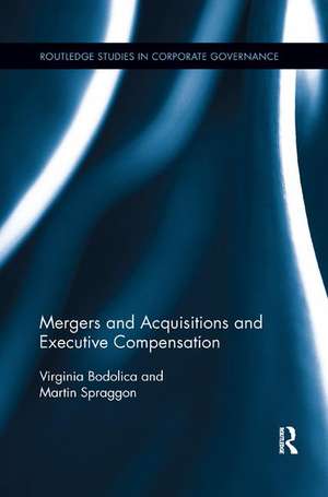 Mergers and Acquisitions and Executive Compensation de Virginia Bodolica