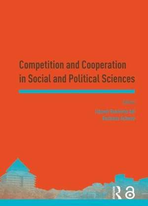 Competition and Cooperation in Social and Political Sciences: Proceedings of the Asia-Pacific Research in Social Sciences and Humanities, Depok, Indonesia, November 7-9, 2016: Topics in Social and Political Sciences de Isbandi Rukminto Adi