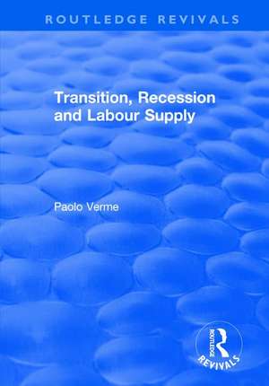 Transition, Recession and Labour Supply de Paolo Verme