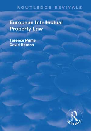 European Intellectual Property Law de Terence Prime