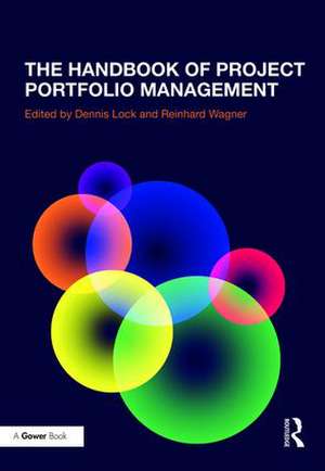 The Handbook of Project Portfolio Management de Dennis Lock