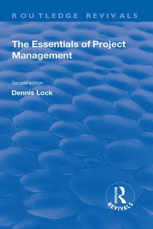 The Essentials of Project Management de Dennis Lock