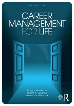 Career Management for Life de Jeffrey H. Greenhaus