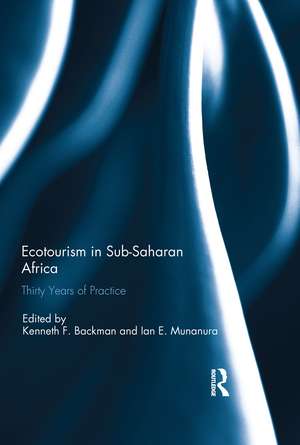 Ecotourism in Sub-Saharan Africa: Thirty Years of Practice de Kenneth Backman