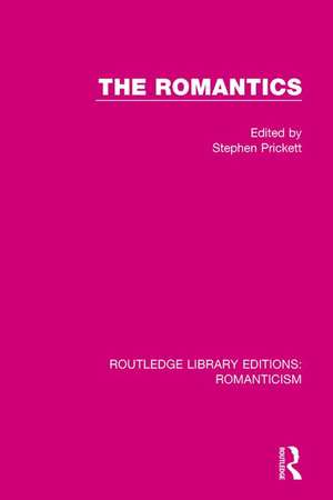 The Romantics de Stephen Prickett