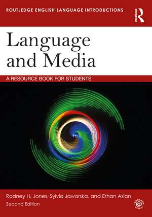 Language and Media: A Resource Book for Students de Rodney H. Jones