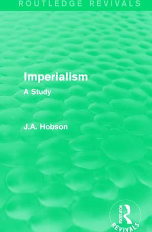 Imperialism: A Study de J. A. Hobson