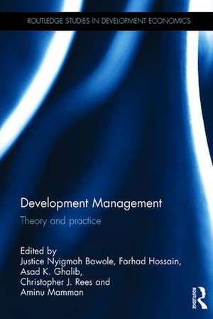 Development Management: Theory and practice de Justice Nyigmah Bawole