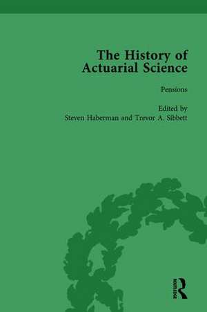 The History of Actuarial Science Vol VI de Steven Haberman