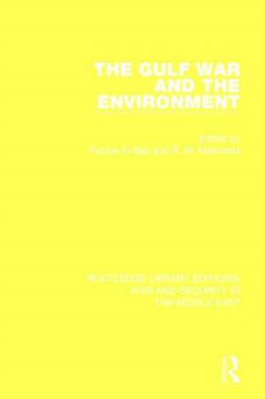 The Gulf War and the Environment de Farouk El-Baz