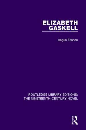 Elizabeth Gaskell de Angus Easson