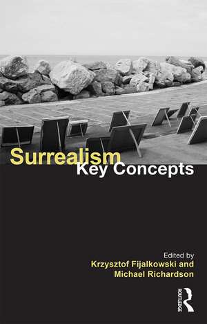 Surrealism: Key Concepts de Krzysztof Fijalkowski