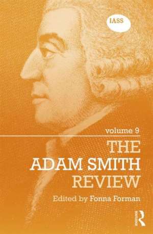 The Adam Smith Review: Volume 9 de Fonna Forman